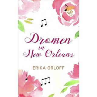 👉 Dromen in New Orleans - Erika Orloff (ISBN: 9789402753554) 9789402753554