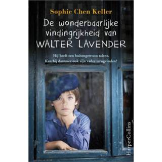 Lavendel De wonderbaarlijke vindingrijkheid van Walter Lavender - Sophie Chen Keller (ISBN: 9789402753769) 9789402753769