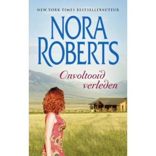 👉 Onvoltooid verleden - Nora Roberts (ISBN: 9789461700599) 9789461700599