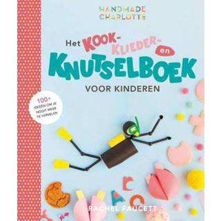 👉 Knutselboek kinderen Het kook- klieder- en voor - Rachel Faucett (ISBN: 9789024594436) 9789024594436