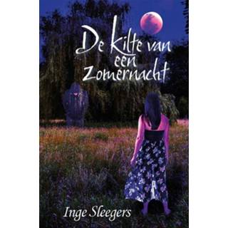 👉 De kilte van een zomernacht - Inge Sleegers ebook 9789493210417