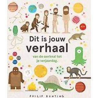 👉 Dit is jouw verhaal. van de oerknal tot je verjaardag., Philip Bunting, Paperback 9789493189041