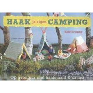 👉 Haak je eigen camping. Op avontuur met haaknaald & draad, Kate Bruning, Paperback 9789462501300