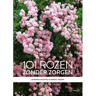 👉 101 rozen zonder zorgen. Vossen, Marcel, Hardcover
