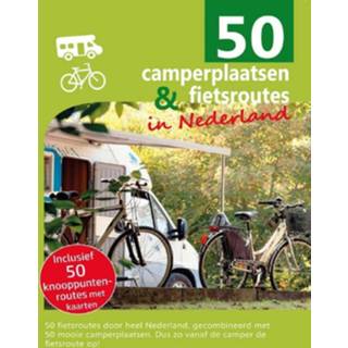 👉 One Size unisex 50 Camperplaatsen en fietsroutes in Nederland 9789090323084