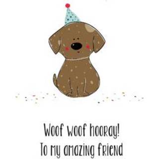 👉 Verjaardagskaart hond Greetz | To my amazing friend