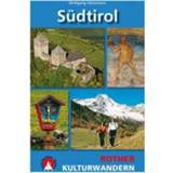 👉 Wandelgids Bergverlag Rother - Kulturwandern Südtirol 1. Auflage 2017 9783763331703