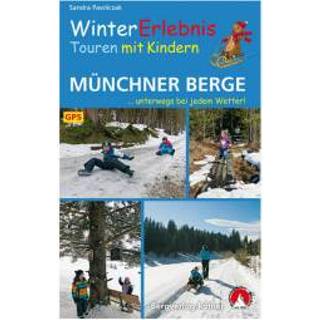 👉 Wandelgids kinderen Bergverlag Rother - Wintererlebnistouren mit Kindern Münchne 1. Auflage 2018 9783763331833