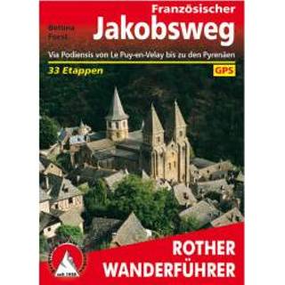 👉 Wandelgids Bergverlag Rother - Französischer Jakobsweg 5. vollständig überarbeitete Auflage 2019 978763343507