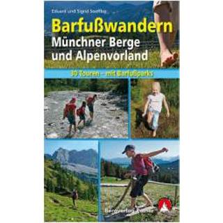 👉 Wandelgids Bergverlag Rother - Barfußwandern Münchner Berge 2. Auflage 2012 9783763330454