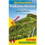 👉 Wandelgids Bergverlag Rother - Weinwandern Fränkisches Weinland 2. Auflage 2020 9783763331673