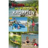 👉 Wandelgids Bergverlag Rother - Kroatien 1. Auflage 2016 9783763331581