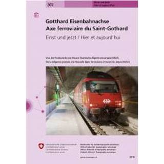 👉 Wandelkaart Swisstopo - 307 Gotthard Eisenbahnachse Ausgabe 2016 9783302103075
