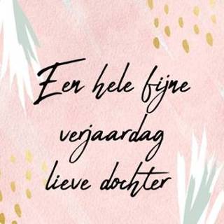 Verjaardagskaart Greetz | Lieve dochter