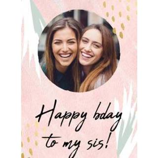 👉 Verjaardagskaart kaart met foto Greetz | To my sis!