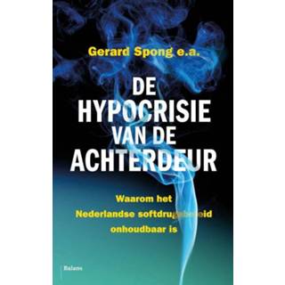 Achterdeur De hypocrisie van - Gerard Spong (ISBN: 9789460036217) 9789460036217