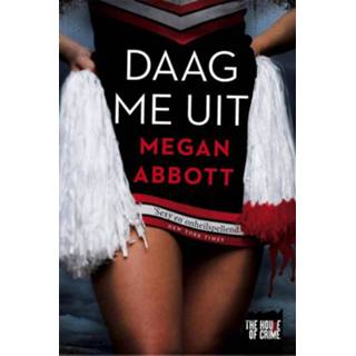 👉 Daag me uit - Megan Abbott (ISBN: 9789044343090)