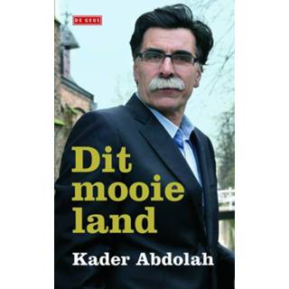 Dit mooie land - Kader Abdolah (ISBN: 9789044527759)