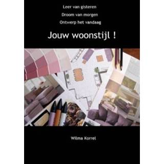 👉 Jouw Woonstijl! - Wilma Korrel 9789461931931