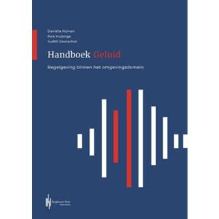 👉 Hand boek Handboek Geluid. Regelgeving binnen het omgevingsdomein, Rick Huizinga, Paperback 9789492952493