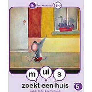 👉 Muis zoekt een huis. Isabelle Gielen, Hardcover 9789059248830