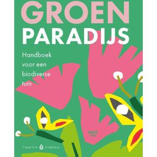 👉 Hand boek groen paradijs. Handboek voor een biodiverse tuin, Casper Boot, Hardcover 9789463141123