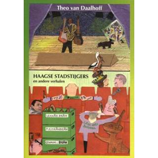 👉 Haagse stadstijgers en andere verhalen. T. van Daalhoff, Hardcover 9789491168291