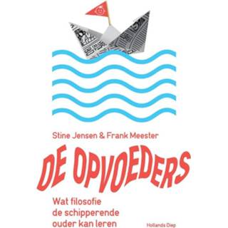 De opvoeders - Frank Meester, Stine Jensen (ISBN: 9789048838448) 9789048838448