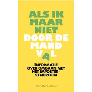 Mand nederlands Sandi Mann mannen Als ik maar niet door de val 9789021578699