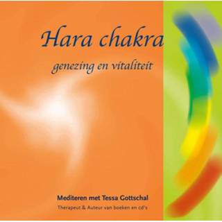 👉 Luister boek Hara Chakra. genezing en vitaliteit, Tessa Gottschal, Luisterboek 9789071878121