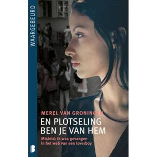 👉 En plotseling ben je van hem - Merel Groningen (ISBN: 9789460239083) 9789460239083