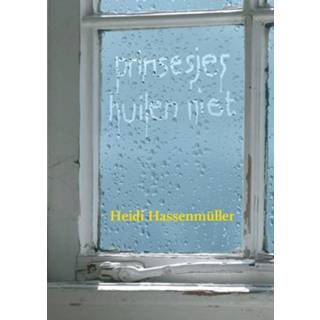 👉 Prinsesjes huilen niet - Boek Heidi Hassenmuller (9491409077)
