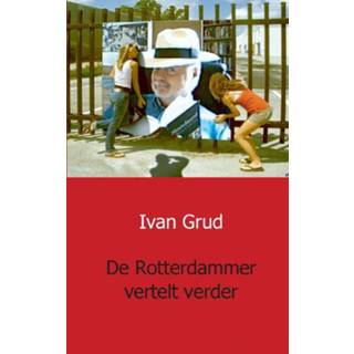 👉 Boek De Rotterdammer vertelt verder - Ivan Grud (946193324X) 9789461933249