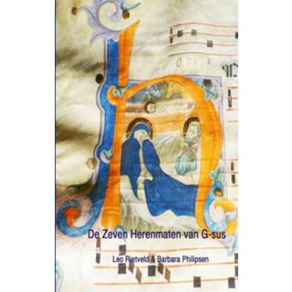 👉 De Zeven herenmaten van G-sus - Barbara Philipsen, Leo Rietveld (ISBN: 9789461930620)