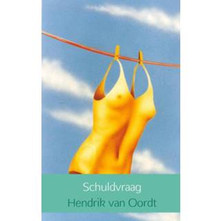 👉 Schuldvraag - Hendrik van Oordt (ISBN: 9789461939333)