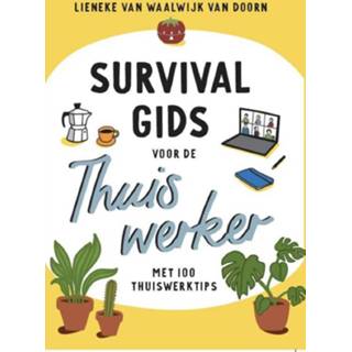 👉 Survival gids Survivalgids voor de thuiswerker. met 100 thuiswerktips, van Waalwijk Doorn, Lieneke, Paperback 9789491863516