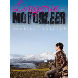 👉 Lingerie en motorleer - Boek Danielle Boelens (9089545638)