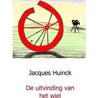 👉 De uitvinding van het wiel - Jacques Huinck (ISBN: 9789491080906)