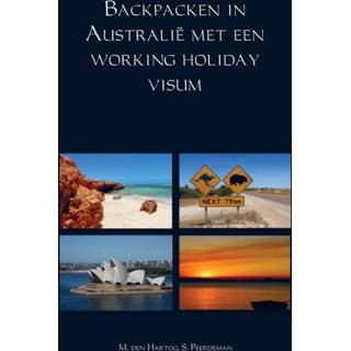 👉 Backpack Backpacken in Australië met een working holiday visum - M. den Hartog, S. Peerdeman (ISBN: 9789463427135) 9789463427135