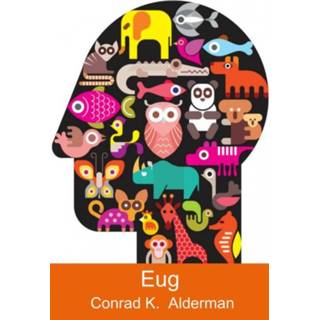 👉 Eug - Conrad K. Alderman (ISBN: 9789463184434) 9789463184434