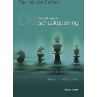 👉 De wereld van schaakopening deel 2 - Paul der Sterren (ISBN: 9789043907705) 9789043907705