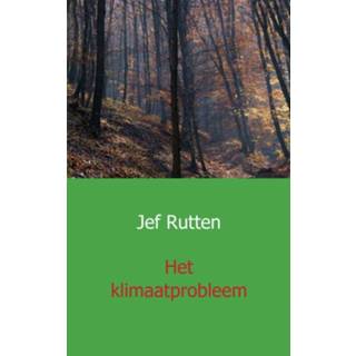 👉 Het klimaatprobleem - Jef Ruten (ISBN: 9789461934987)