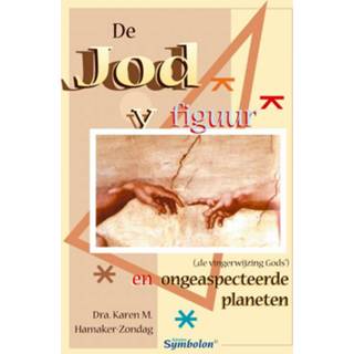 👉 De Jodfiguur (de Vingerwijzing Gods) En Ongeaspecteerde Planeten - K.M. Hamaker-Zondag (ISBN: 9789074899215) 9789074899215