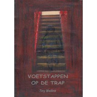 👉 Trap Voetstappen op de trap. - Tiny Meilink (ISBN: 9789403605364) 9789403605364