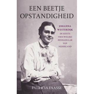 👉 Een beetje opstandigheid - Patricia Faasse (ISBN: 9789045022819) 9789045022819