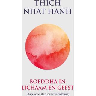 👉 Boeddha in lichaam en geest - Thich Nhat Hanh (ISBN: 9789025905576)