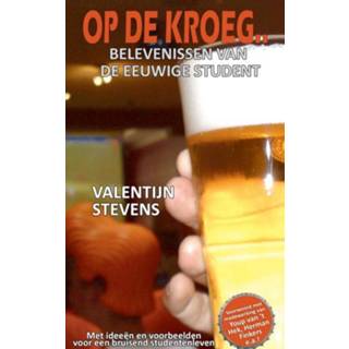 👉 Op de kroeg - Valentijn Stevens (ISBN: 9789461934222)