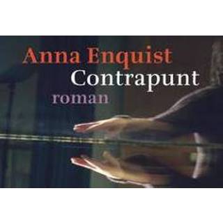 👉 Contrapunt. Enquist, Anna, Paperback 9789049808457