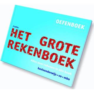 👉 Het grote rekenboek oefenboek - Boek Marijke van der Mark (9491263412)