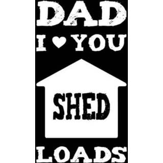 👉 Sweat shirt male 5XL zwart Dad I Love You Shed Loads Sweatshirt - Black 5059479198607